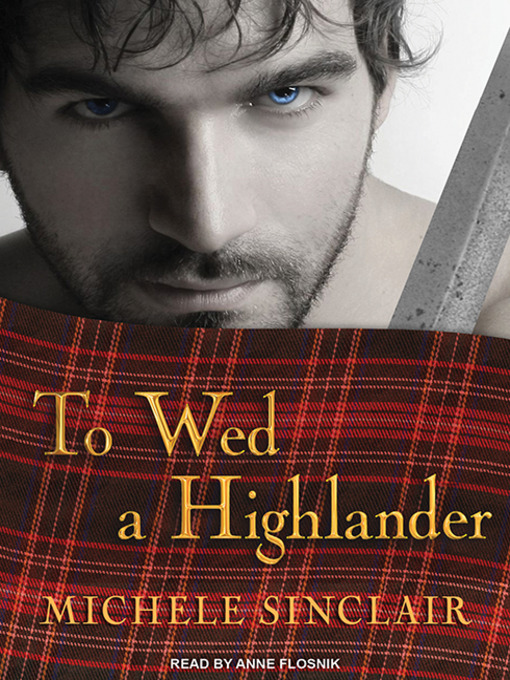 Title details for To Wed a Highlander by Michele Sinclair - Wait list